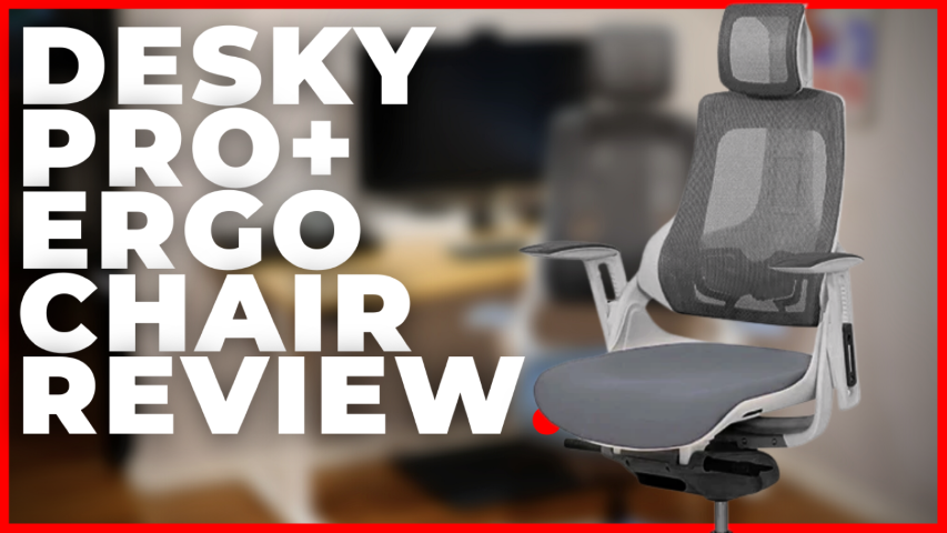 Desky Pro+ Ergonomic Chair Review.
