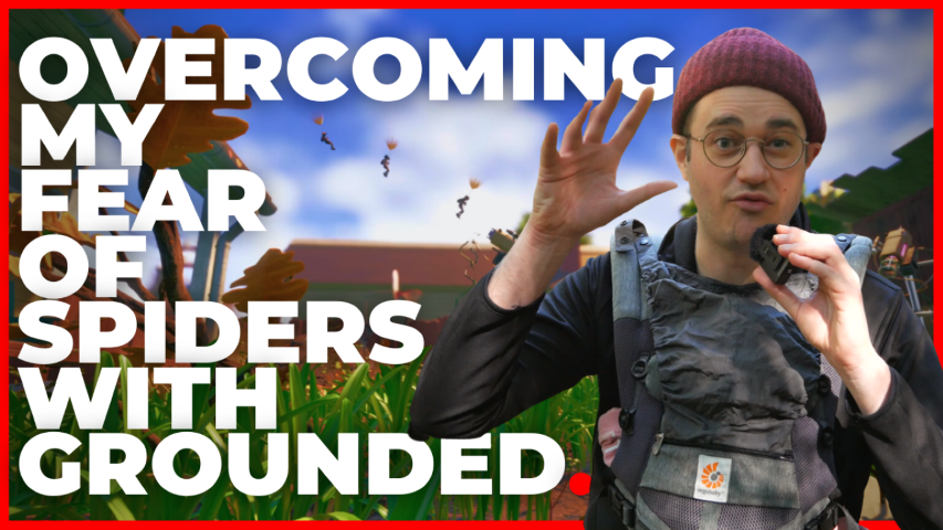 Overcoming My Fear of Spiders with Grounded.